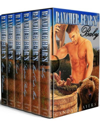 Candace Ayers — Rancher Bears Complete Series Books (1-6)