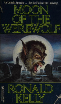 Ronald Kelly — Moon of the Werewolf