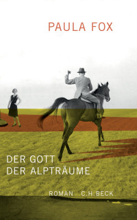 Fox, Paula, Röckel, Susanne — Der Gott der Alpträume