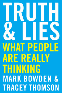 Mark Bowden & Tracey Thomson — Truth and Lies