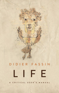 Didier Fassin — Life