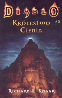 Richard A. Knaak — Diablo: Królestwo Cienia