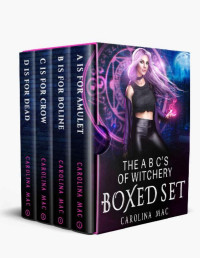 Carolina Mac — The A B C's of Witchery Boxed Set : Moonbeam Chronicles - Books 1 to 4