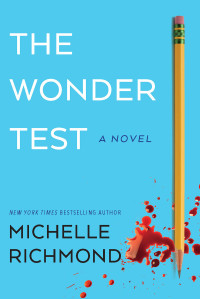 Michelle Richmond — The Wonder Test