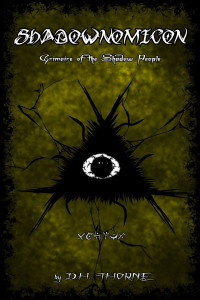 Thorne, D.H. — Shadownomicon: Grimoire of the Shadow People