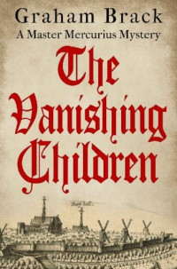 Graham Brack — The Vanishing Children