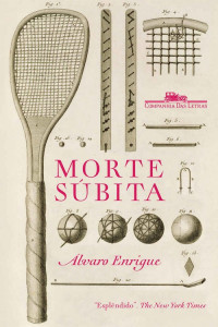 Álvaro Enrigue — Morte súbita