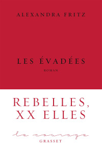 Alexandra Fritz — Les évadées