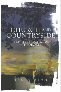 Tim Gibson; — Church and Countryside