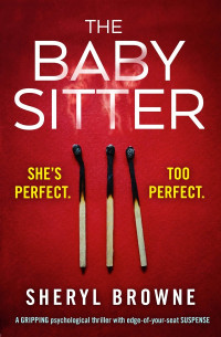 Sheryl Browne — The Babysitter