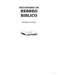 Moisés Chávez — Diccionario de Hebreo Bíblico