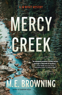 M. E. Browning — Mercy Creek