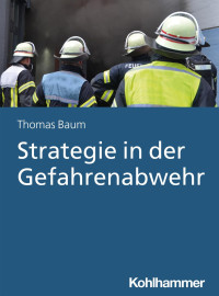 Thomas Baum — Strategie in der Gefahrenabwehr