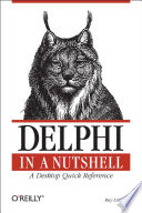 Lischner, Ray — Delphi in a Nutshell: A Desktop Quick Reference (In a Nutshell (O'Reilly))