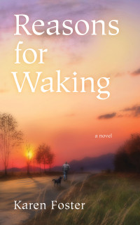 Karen Foster — Reasons for Waking