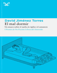 David Jiménez Torres — El mal dormir
