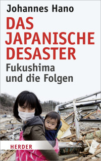 Hano, Johannes — Das japanische Desaster