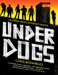 Chris Bonnello [Bonnello, Chris] — Underdogs