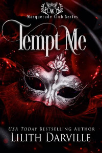 Lilith Darville — Tempt Me: Masquerade Club