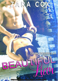 Zara Cox — Beautiful Liar (Serie Dark Desires 1)