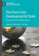 Tamás Gerőcs, Judit Ricz — The Post-Crisis Developmental State: Perspectives from the Global Periphery