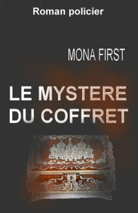 Mona First — Le Mystère du coffret