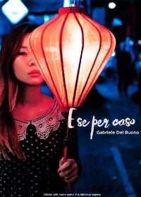 Gabriele Del Buono — E se per caso