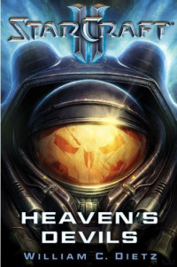 William C. Dietz — StarCraft II: Heaven's Devils