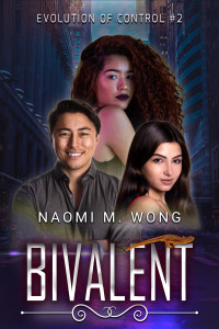 Naomi M. Wong — Bivalent