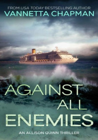 Vannetta Chapman — Against All Enemies