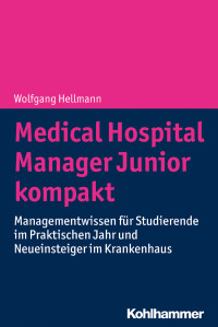 Wolfgang Hellmann — Medical Hospital Manager Junior kompakt