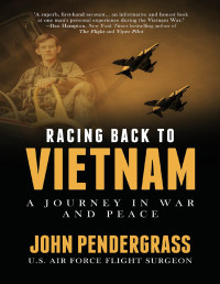 John Pendergrass — Racing Back to Vietnam