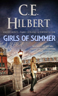 C.E. Hilbert — Girls Of Summer