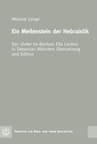 Melanie Lange — Ein Meilenstein der Hebraistik