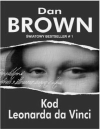 Brown Dan — Kod Leonarda da Vinci