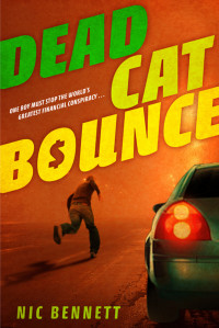 Nic Bennett — Dead Cat Bounce