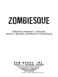 Stephen L. Antczak;James C. Bassett;Martin H. Greenberg; & James C. Bassett & Martin H. Greenberg — Zombiesque