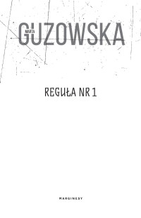 xxx — Reguła nr 1