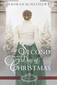 Deborah M. Hathaway [Hathaway, Deborah M.] — On the Second Day of Christmas