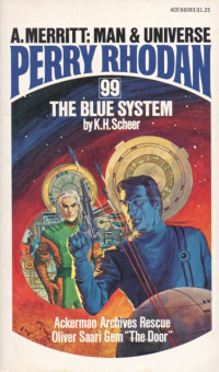 K H Scheer — Perry Rhodan 099 - The Blue System