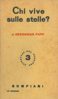 Papp Desiderius - — Chi vive sulle stelle? III edizione.