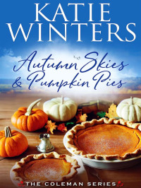 Winters, Katie — Coleman 05-Autumn Skies & Pumpkin Pies