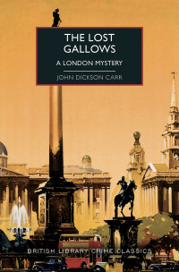 John Dickson Carr — The Lost Gallows