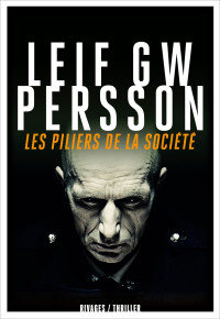 Persson, Leif Gw — Les piliers de la société
