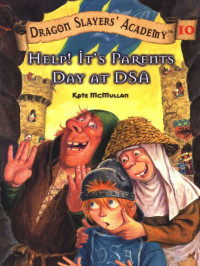 McMullan, Kate — Help! It's Parents Day at DSA