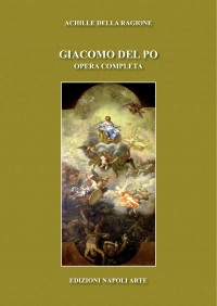 Achille della Ragione — Giacomo del PO