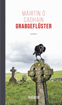 Mirtn Cadhain; — Grabgeflster