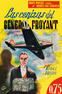 Fidel Prado — Las cenizas del general Froyant