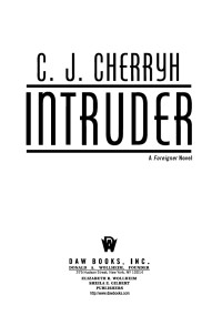 C. J. Cherryh — Intruder