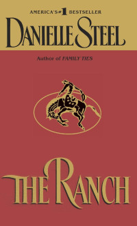 Danielle Steel — The Ranch